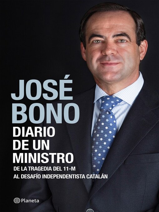 Title details for Diario de un ministro by José Bono - Available